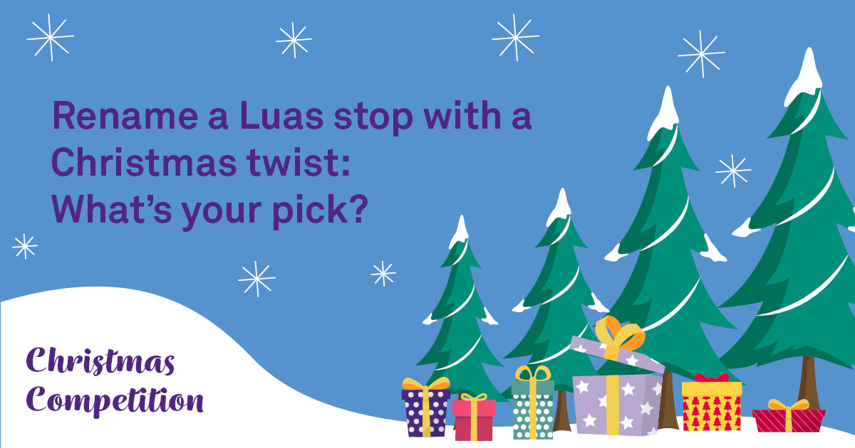 Luas's tweet photo. 🎁 Feeling festive? Today we want to know: If you could rename a Luas Stop with a Christmas twist, what would you call it? 🎄
Comment below for your chance to win one of twelve €100 digital One4All vouchers.
Enter by 11:59pm tonight. Luas is ready to take you there this Christmas!  #ChristmaswithLuas
More info: https://t.co/XW0W1soW6O