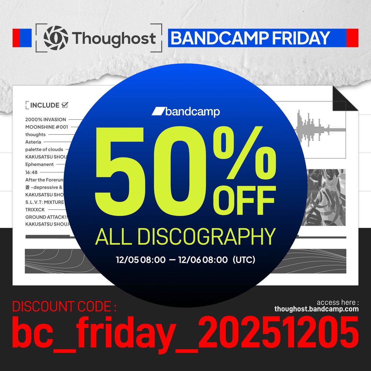 thoughost's tweet image. 久しぶりのBandcamp Friday！

5周年記念の総仕上げ、最大のセール！

全作品 50% OFF！

最新作『2000% INVASION』と『MOONSHINE #001』も対象内。

Thoughostのすべてを知る絶好のチャンス！お見逃しなく！

thoughost.bandcamp.com
Discount Code : bc_friday_20251205

詳細は画像にて～