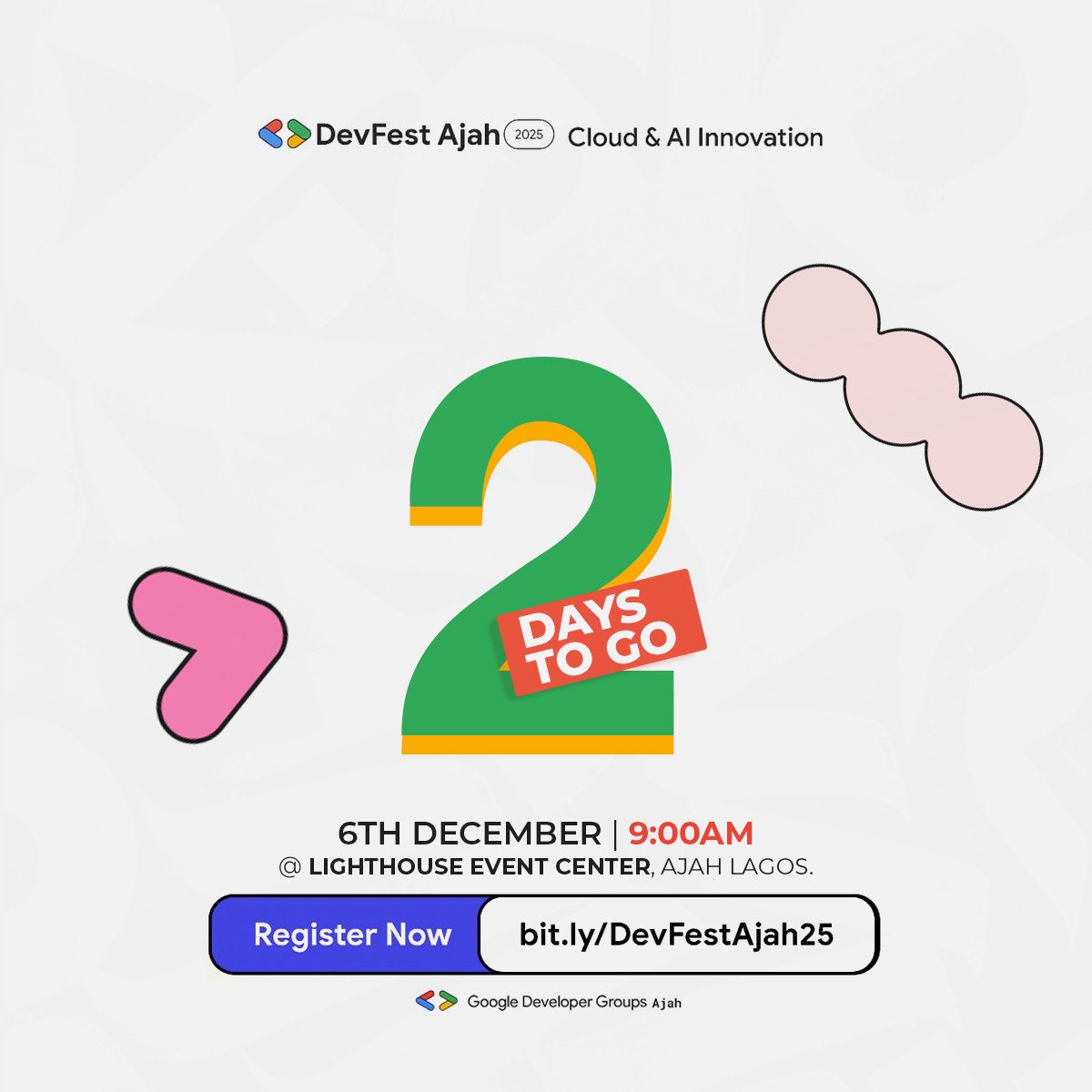 We’re just 2 days away from the biggest Cloud &amp; AI experience in #Ajah, and our partners are already powering up the excitement!

Have you registered? You don’t want to miss out!
📅 December 6th, 2025
⏰ 9:00 AM
🔗 Register: bit.ly/DevFestAjah25

See you soon!