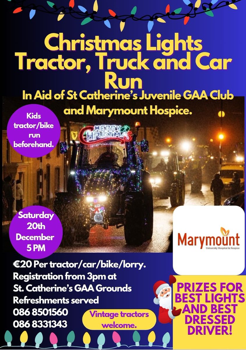 St Catherine’s Juvenile GAA Annual Christmas Tractor, Truck &amp; Car Run is back !

All proceeds in aid of Marymount Hospice &amp; our Juvenile section.

Last year’s run was epic so make sure to check it out on December 20th !
