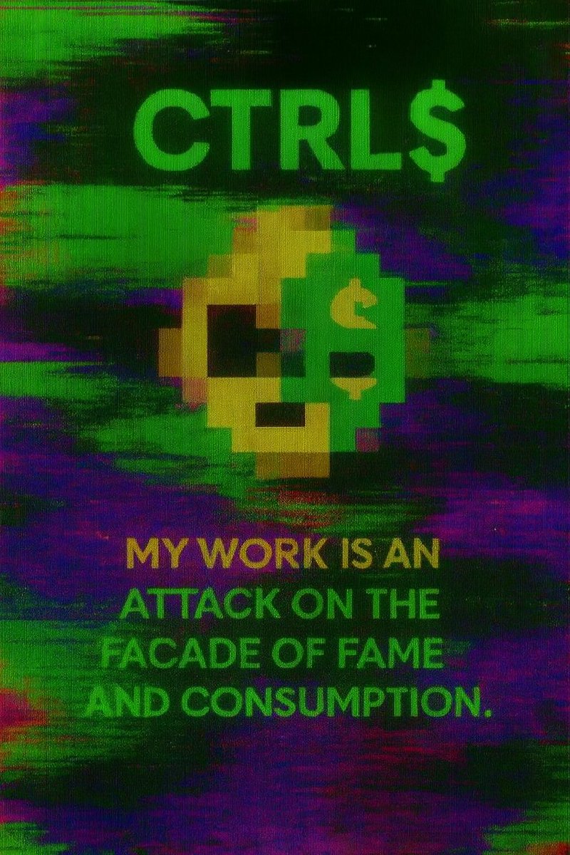 CTRLSS25's tweet photo. CTRL$ – Genesis Fragment
Minted once.
CTRL$ is not a person. It’s a protocol.
My work is an attack on the facade of fame and consumption.
Check my OpenSea account & original NFT's with signature.
#CTRL$ #NFTartist #glitchart #auditproof #cryptoart #digitalart #nftcommunity https://t.co/vYINo1c79Z