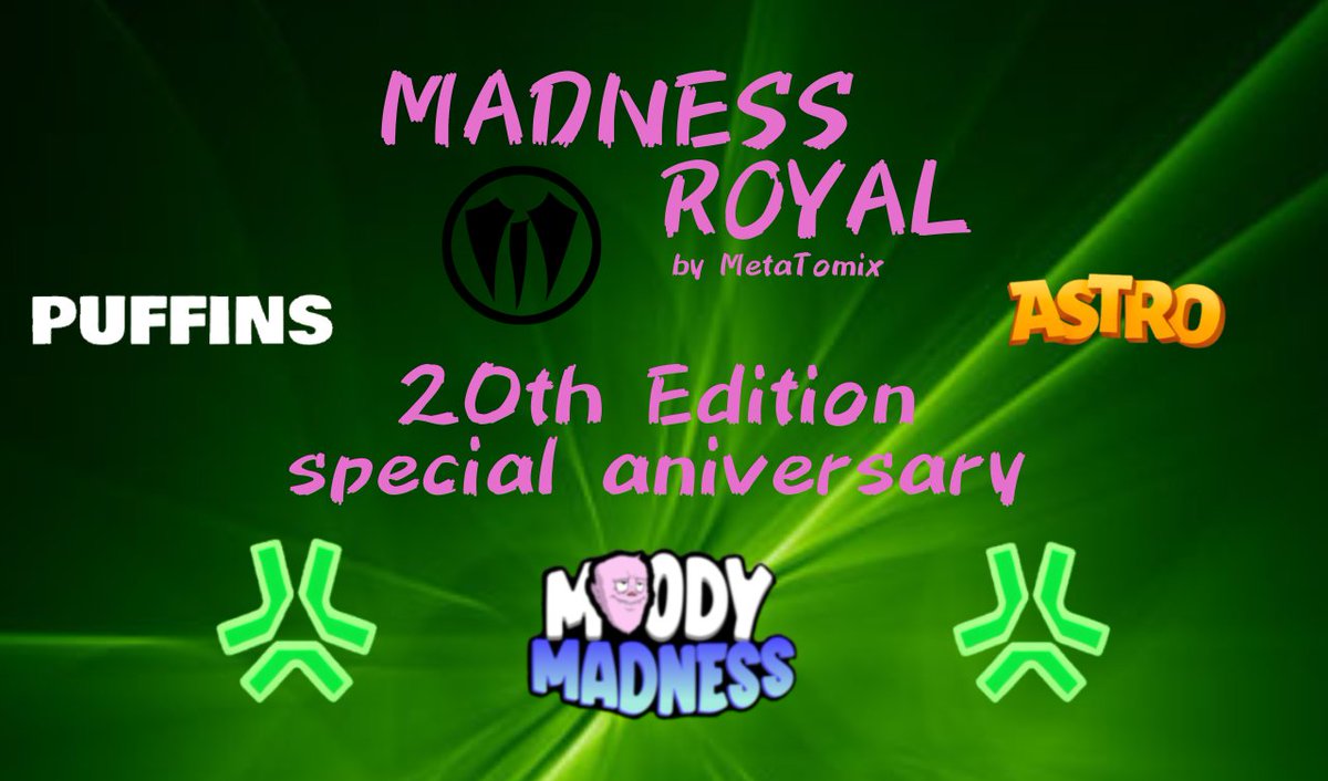 🏁Madness Royal Tournament Edition 20🏁

The big day has arrived! Today we celebrate the 20th edition anniversary of the tournament in style, with great prizes and an epic battle that will take place on my stream on <a href="/AbstractChain/">Abstract</a> ✳️

Prizes:

🔹Champion: 1 MoodyMights NFT + Lil