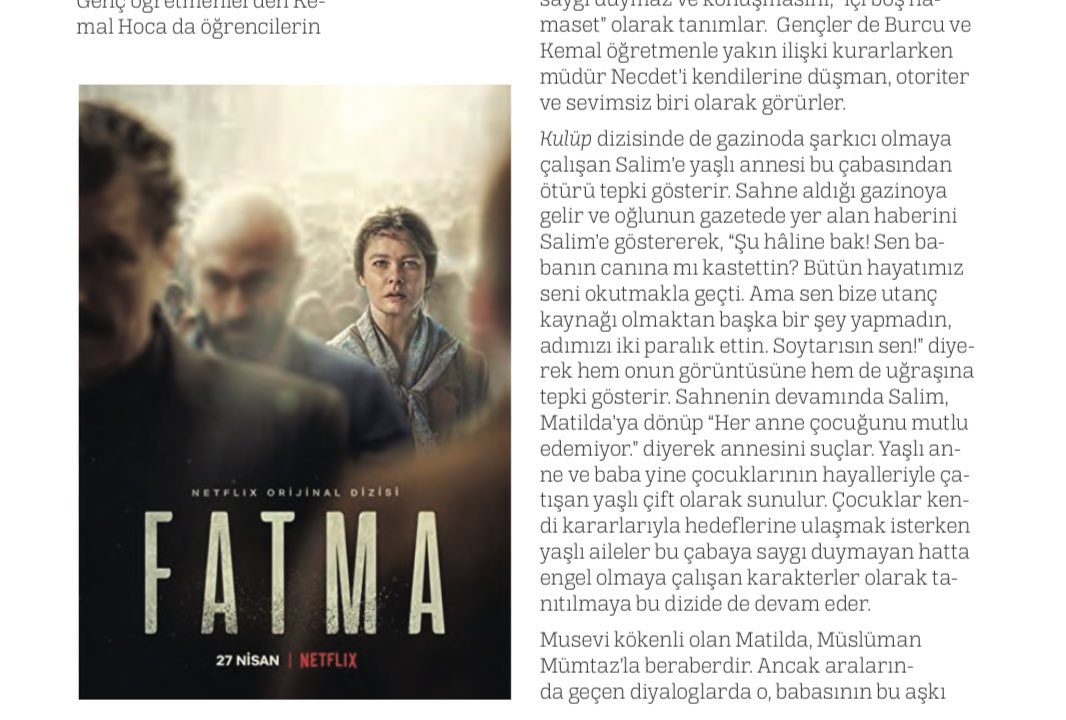 ✅ Netflix Türk Dizilerinde yaşlılar nasıl gösteriliyor?

✅ Yalnız Mutsuz Hasta Olarak Yaşlılar

✅ Özgürlük karşıtı yaşlılar

✅ Bir ayrımcılık örneği: Ageism

✅ Nüfusta yaşlı oranı

<a href="/NihayetDergi/">Nihayet Dergi</a> Aralık sayısında yayımlanan yazım:

“Netflix Türk Dizilerinde Yaşlı Temsili”