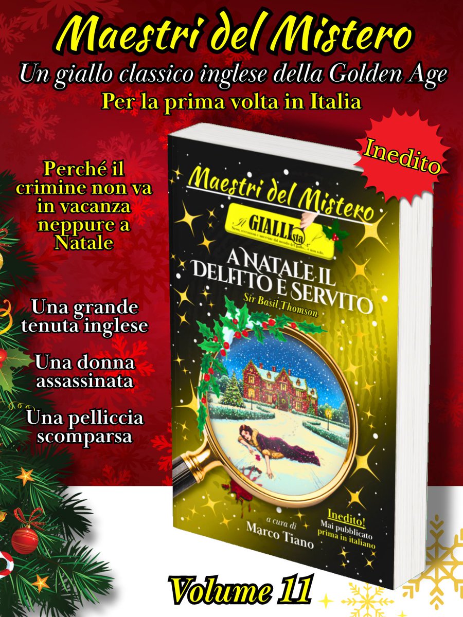 GiallistaIl's tweet photo. 🎄🔎A #NATALE IL DELITTO È SERVITO di Sir #BasilThomson. Il #GialloClassicoInglese natalizio della #GoldenAge #inedito dei #MaestriDelMistero!
🔗https://t.co/mT94NyVDoG
#Thriller #booktok #booklover #bookstagram #Christmas #Christmasbooks #IlGiallista #book #crime https://t.co/6xpPRl33z9