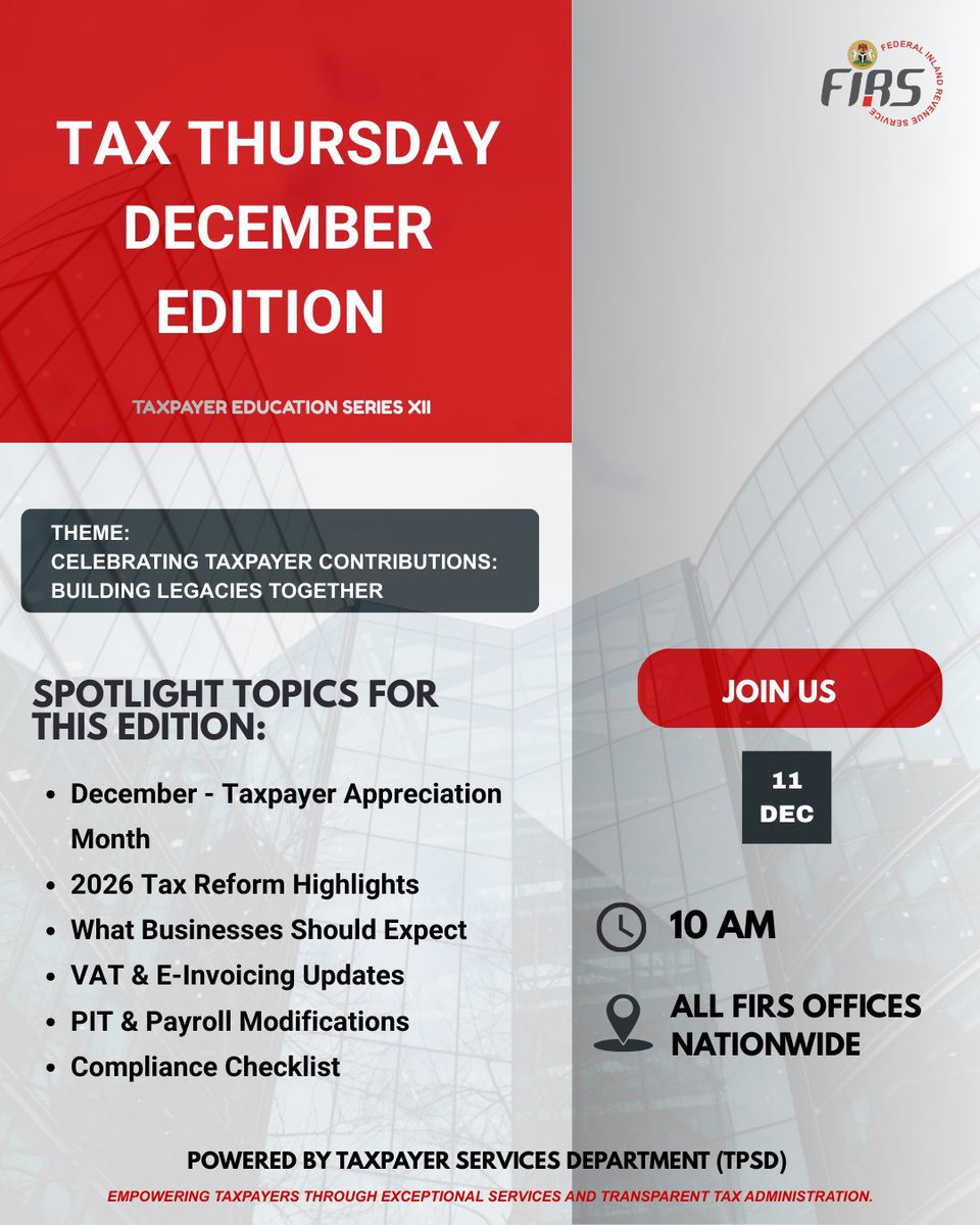 akomscopy's tweet photo. Be part of the conversation as we ( @FIRSNigeria )highlight how your tax contributions shape enduring legacies, delve into the 2026 tax reforms, and share essential updates for businesses.
๐๏ธ 11th December | โฐ 10:00 AM | ๐ All @FIRSNigeria Offices Nationwide
#SimplifyingTax #MaximisingRevenue