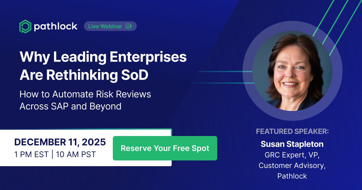 pathlock's tweet photo. Join #Pathlock on December 11, 2025 at 1 PM EST | 10 AM PST for a deep dive with Susan Stapleton on how Activity-Based SoD is transforming access governance across SAP, Ariba, Coupa, Workday, and more.

👉 Register Now: https://t.co/T63vNPvFhR https://t.co/Nod9jLUCUW