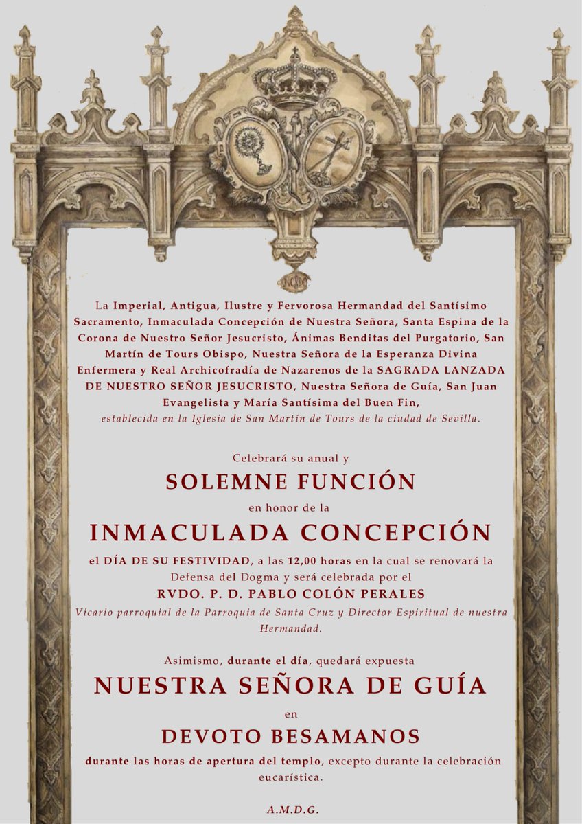 🔴 #INFORMACIÓN | El próximo día 8 de diciembre se celebrará la Solemne Función en honor a la Inmaculada Concepción, día de su festividad.
🕐 12:00 horas.
🙏🏻 RVDO. P. D. Pablo Colón Perales.
#SagradaLanzada
#LanzadaSevilla