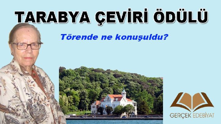 Tarabya Çeviri Ödülü Töreninde Ne Konuşuldu? gercekedebiyat.com/haber-detay/ta… #Gercekedebiyata @Gercekedebiyata aracılığıyla
