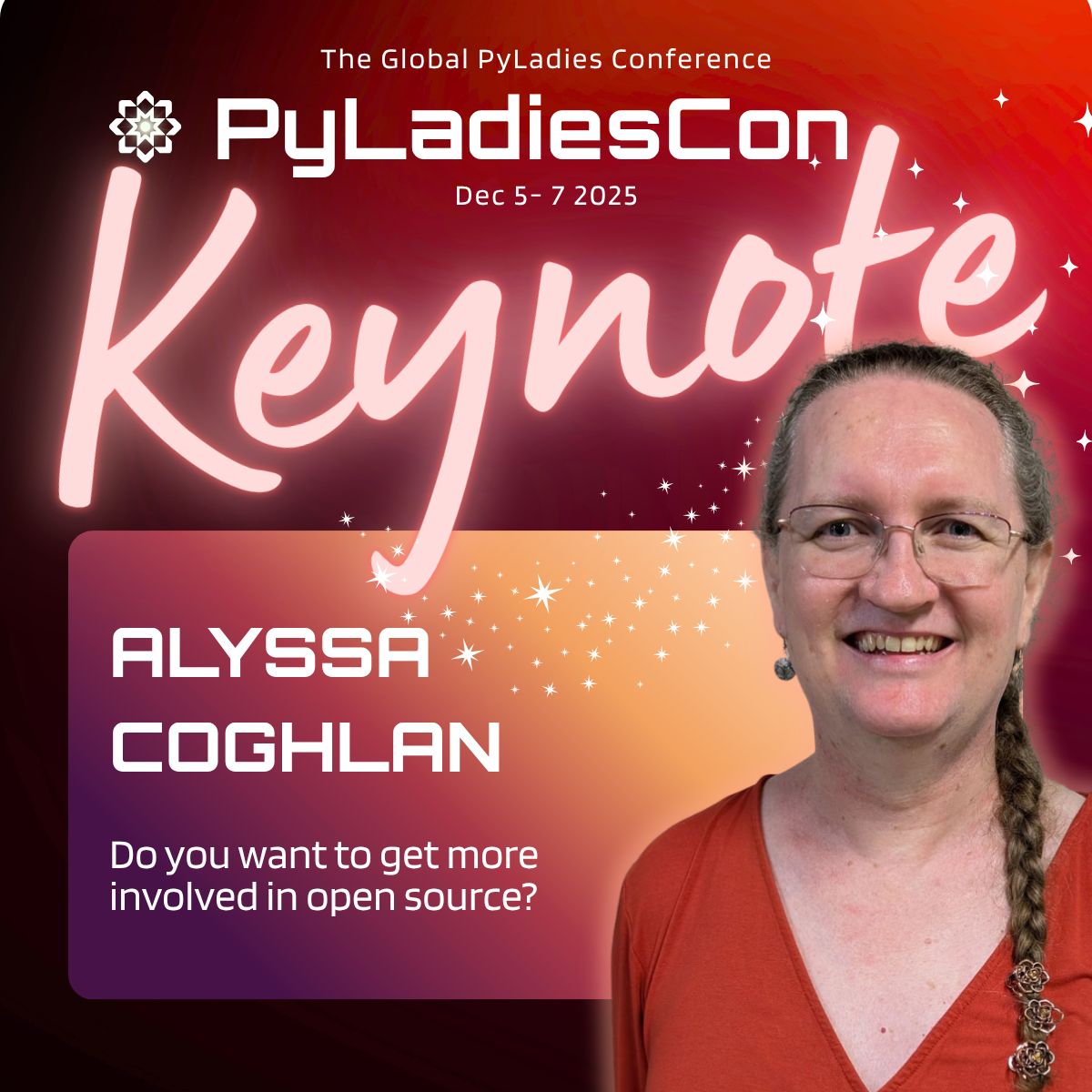 pyladiescon's tweet photo. Donโt miss Alyssa Coghlan at #PyLadiesCon 2025!
Her keynote: โDo You Want to Get More Involved in Open Source?โ ๐
๐ Register free: https://t.co/1KdDIFil5L
#PyLadies #OpenSource #WomenInTech https://t.co/WKMMBPVbnL