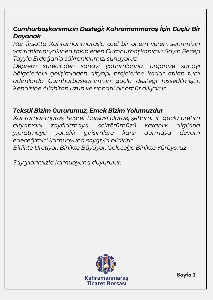 Kamuoyu Duyurusu

Kahramanmaraş’ın güçlü üretim kimliğini ve tekstil sektörümüzün, şehrimiz ekonomisindeki önemini vurgulayan açıklamamız kamuoyunun bilgisine sunulmuştur.

Detaylar görsellerdedir.