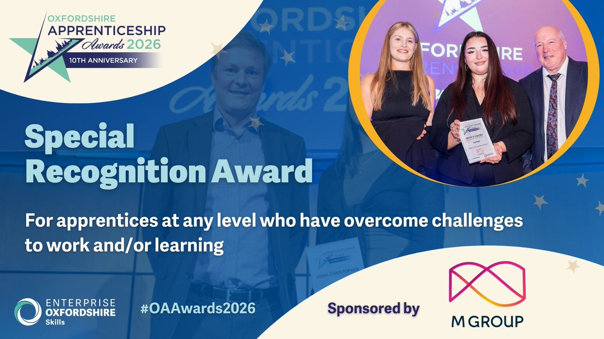 🏆 The Oxfordshire Apprenticeship Awards 2026 Special Recognition Award, kindly sponsored by <a href="/MGroupHighways/">M Group Highways</a>, will recognise apprentices at who have overcome challenges to work or learning to succeed in their roles.
Find out more at enterpriseoxfordshireskills.com/mgroupoaawards…
#OAAwards2026 #OAHour