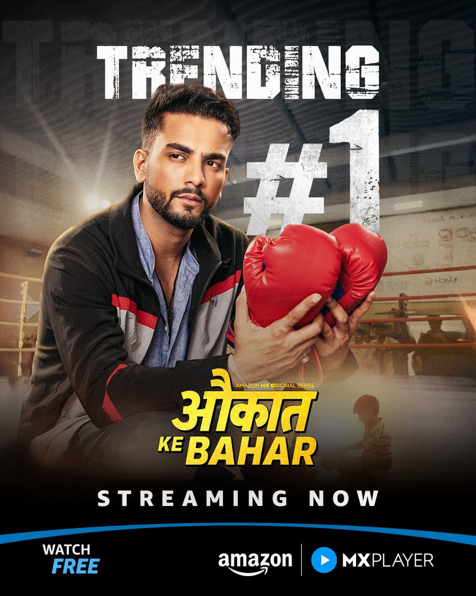 MXPlayer's tweet image. systum hil gaya… aur hum seedha #1 par🔥

Aukaat Ke Bahar streaming now only on Amazon MX Player for FREE!

Special Partner @TheMaxProtein #HellEnergyIndia

@ElvishYadav @MalhaarRathod #NikhilVijay @hetalgada19 @RohanKhurana 

#AukaatKeBahar #AKBonAmazonMXPlayer #AmazonMXPlayer