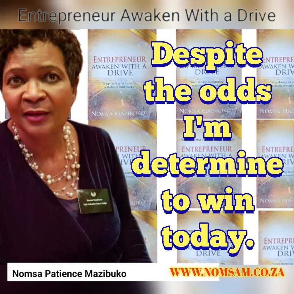 Despite the odds I'm determined to WIN.

"Nomsa Mazibuko from Visit Vakasha Guest Lodge is the Award winner for Tsogo Sun Entrepreneur of the Year 2015."

#nomsamazibuko
#entrepreneurawakenwithadrive