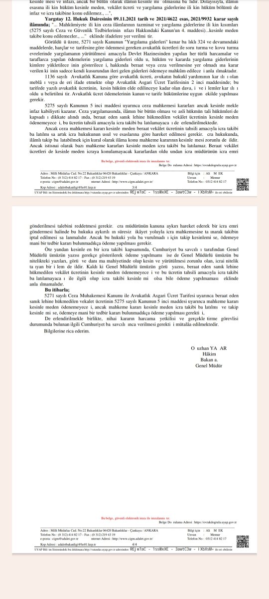 Sanık lehine hükmedilen beraat vekalet ücretinin beraat kararı kesinleşmeden ödenebileceğine dair Adalet Bakanlığı Ceza İşleri Genel Müdürlüğü'nün 07.11.2025 tarihli yazısı;