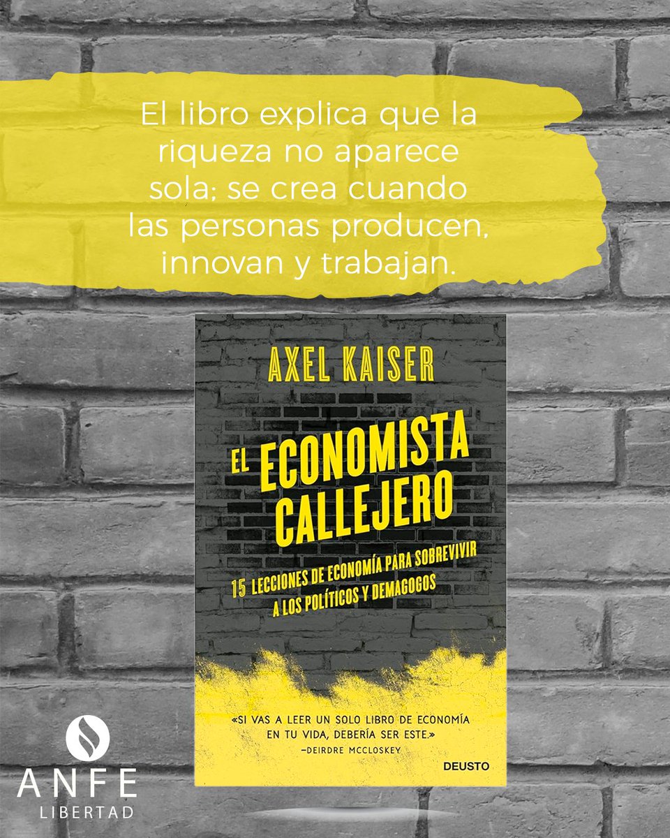 Anfe_cr's tweet image. Publicado en 2021, "El Economista Callejero" es un libro del autor e intelectual chileno Axel Kaiser @AXELKAISER

Con enseñanzas muy poderosas, sienta las bases para entender conceptos clave del desarrollo económico, explicando ideas complejas mediante ejemplos sencillos.