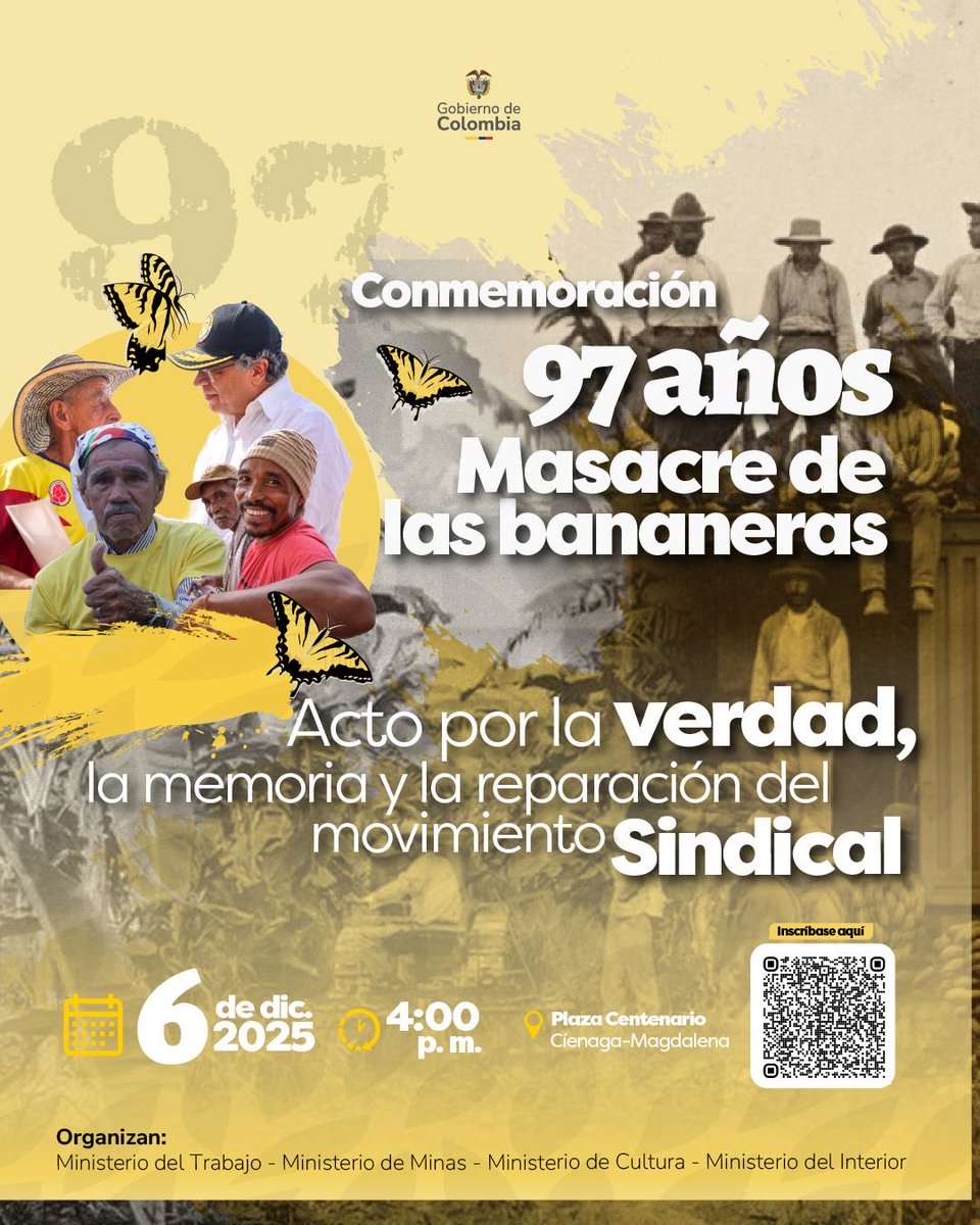 Este 6 de diciembre de 2025, a las 4:00 p.m. en la Plaza Centenario de #Ciénaga, acompañamos el acto por la verdad, la memoria y la reparación del movimiento sindical a 97 años de la Masacre de las Bananeras. 

El #MinTrabajo reafirma su compromiso con los derechos laborales. 🇨🇴