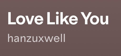 Ooh a love like you cover... 

wait he sounds familiar...

WAIT A MINUTE???

@/HANZUXWELL??? 
🍌⚙️