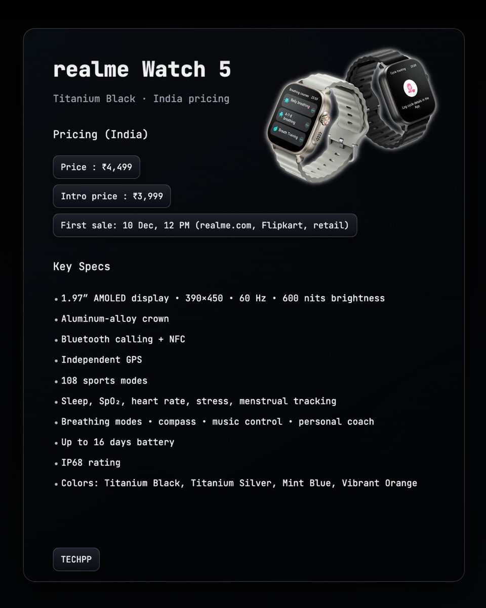 techpp's tweet image. Realme also announced the new Realme Watch 5 in India along with the Realme P4X smartphone. Here are the watch specs and pricing.

What do you think?