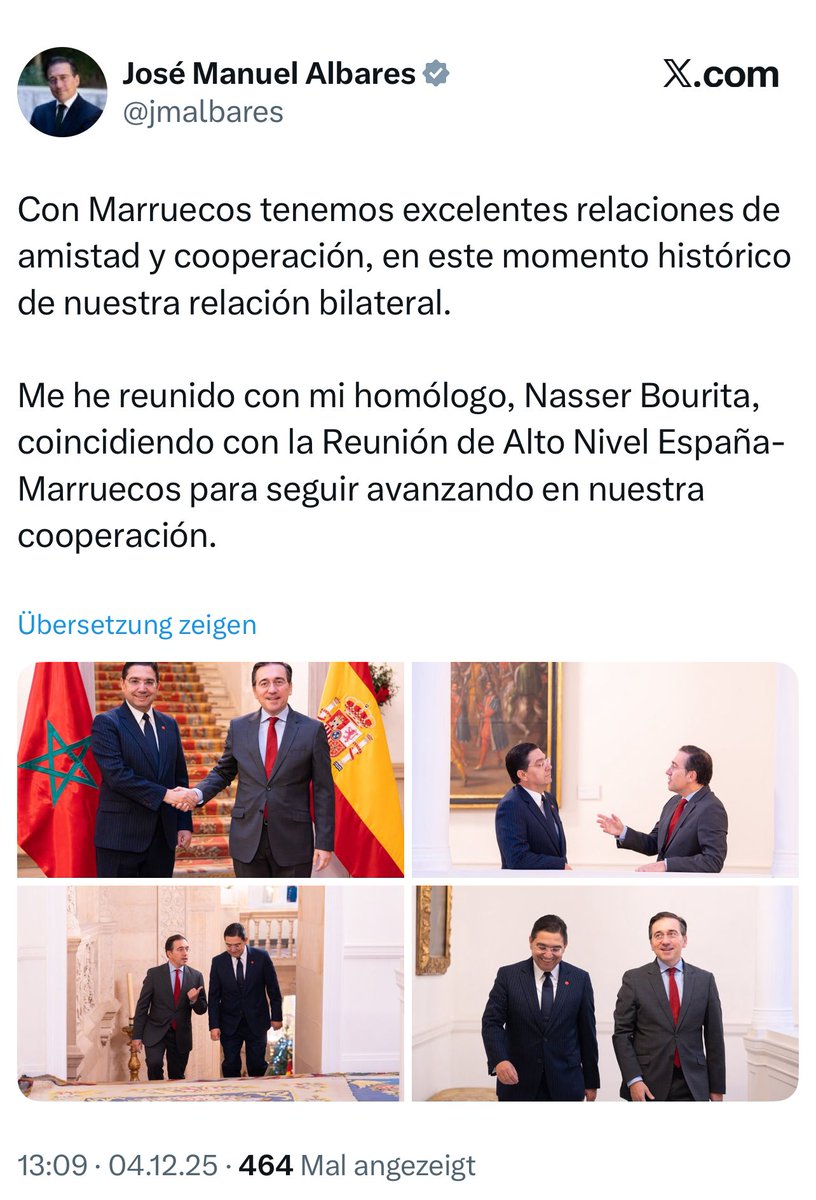 خوسيه مانويل الباريس وزير خاوجية اسبانيا:
لدينا مع المغرب علاقات ممتازة من الصداقة والتعاون، في هذه اللحظة التاريخية من علاقتنا الثنائية.
لقد اجتمعت بنظيري ناصر بوريطة، تزامنًا مع انعقاد الاجتماع رفيع المستوى بين إسبانيا والمغرب، لمواصلة التقدّم في تعاوننا
#المغرب #إسبانيا