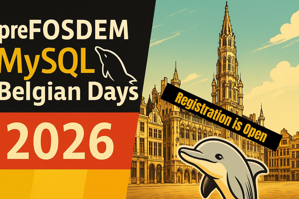 lefred's tweet image. MySQL Belgian Days 2026  - registration is now open 🐬🇧🇪✍️ eventreg.oracle.com/profile/web/in… #MySQLCommunity #MySQL