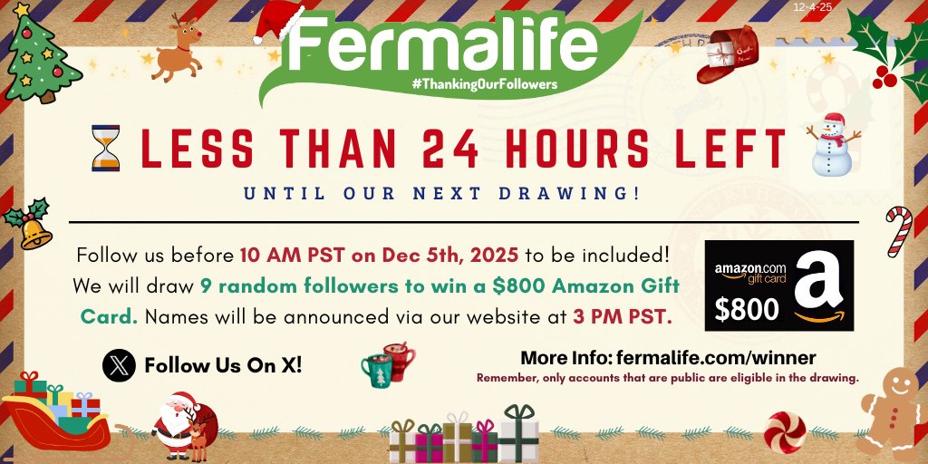 ⌛🎅24 HOURS LEFT until our next #ThankingOurFollowers drawing! 9 random followers will win a $800 #AmazonGiftCard! 🎁✨Follow us before December 5th, 10AM PST to be included in the drawing! LEARN MORE: fermalife.com/winner 🎄☃️