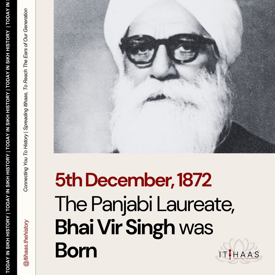 itihaas_th's tweet photo. 5th December, 1872
" TODAY IN SIKH HISTORY "
Bhai Vir Singh, the Panjabi laureate, was born today.
#TodayInHistory #India #Punjab #History #Sikhs #punjabibook #punjabibooks #scholar #writer #writerscommunity #bhaivirsingh #punjabipoets #famouspoets https://t.co/taWRNi38ac