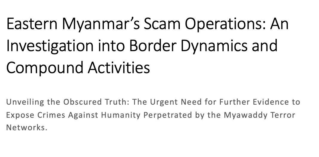 ScamCenterOrg's tweet photo. A more comprehensive investigative report about Eastern Myanmar-Thailand border Scam Operation will soon be released, presenting detailed evidence of human trafficking within scam compounds, along with deeper analysis of their internal operations — including drug production, financial networks, and a complete mapping of compound locations with previously undisclosed information.

Most media outlets have remained silent or have offered selective, surface-level reporting. These incomplete or inaccurate narratives create misinformation and obscure the true scale of the atrocities.
Many existing investigations fail to expose the deeper layers of brutality inside these compounds.

The world needs the full and unfiltered truth. Only transparency can lead to real accountability.
#ScamCenter