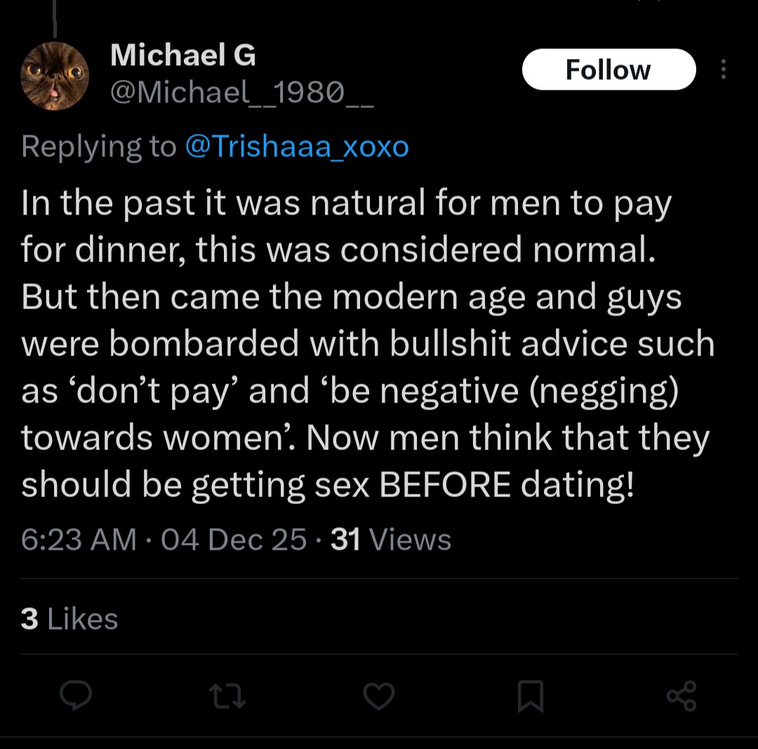 No, what happened was, in a post sexual revolution world, men found out that women were fucking without giving any dinner. 

Most women haven't lost their virginity to men who took them to a nice dinner. She lost it to a nigga in a public bathroom, in a car, behind waffle house,