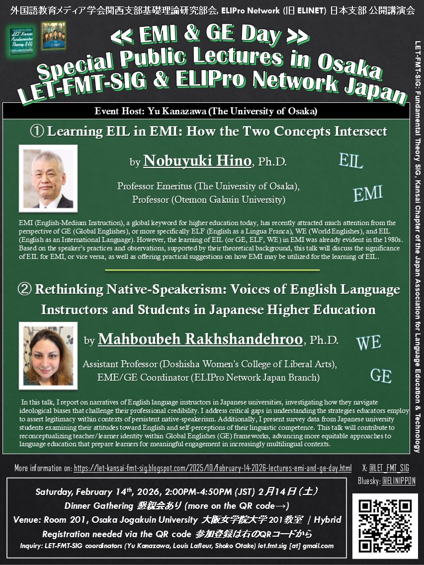 🌸Special Public Lectures on English-Medium Instruction &amp; Global Englishes
Date: Sat., 14 February 2026
Venue: Room 201, Osaka Jogakuin University/Hybrid
Registration➡️ let-kansai-fmt-sig.blogspot.com/2025/10/februa…
#EMI #GE #EIL #ELF #ELT #English #Language #Teaching #Education #TESOL 
<a href="/ELINET_Network/">ELINET</a>