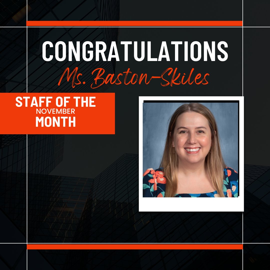 🎉 Congratulations to one of our November Staff of the Month, Ms. Baston-Skiles!