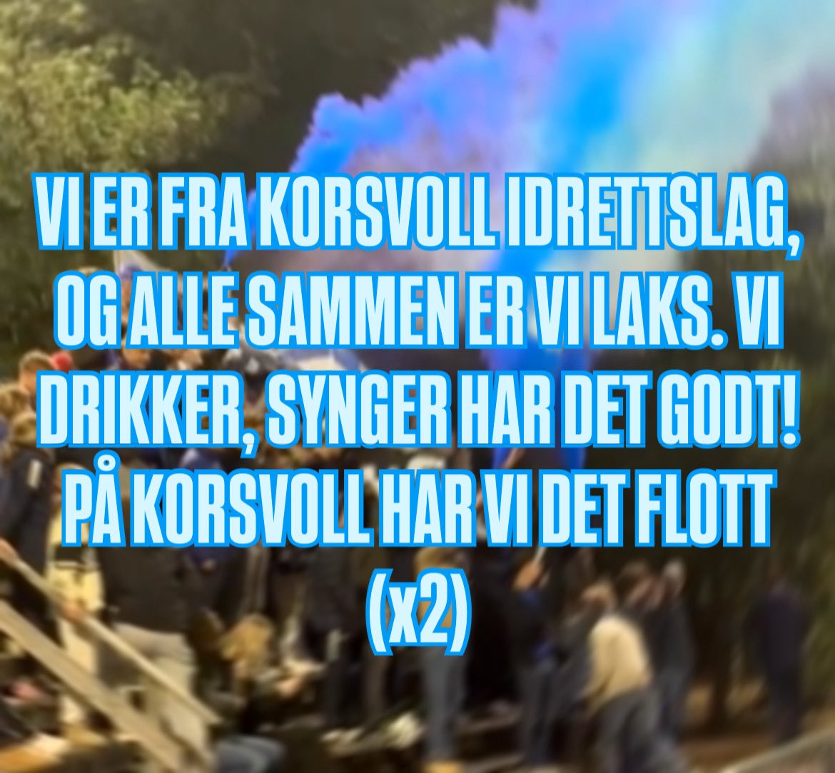 VI ER FRA KORSVOLL (3)