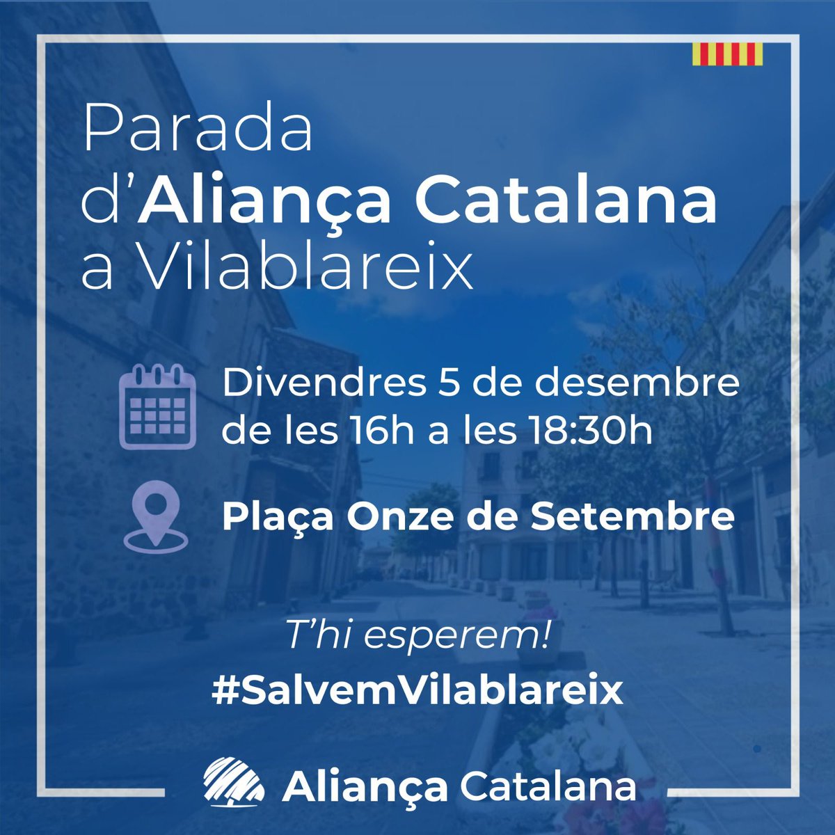 GironesAC's tweet image. 💙Aquest divendres 5 de desembre som a Vilablareix!

Nova parada informativa d’Aliança Catalana, escoltant els veïns i treballant per una Catalunya més segura, lliure i ben gestionada.

T’hi esperem a la Plaça Onze de Setembre, de 16h a 18:30h!
#AliançaCatalana #SalvemVilablareix