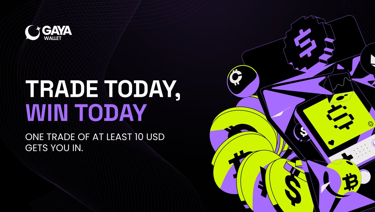 A trade is all it takes.

Make a 10 USD trade in Gaya Wallet, and you enter today’s prize draw.
Fast execution. Clean design. Daily winners.

Trade now inside Gaya Wallet.

#CryptoTrading #Rewards #Web3 #GayaWallet