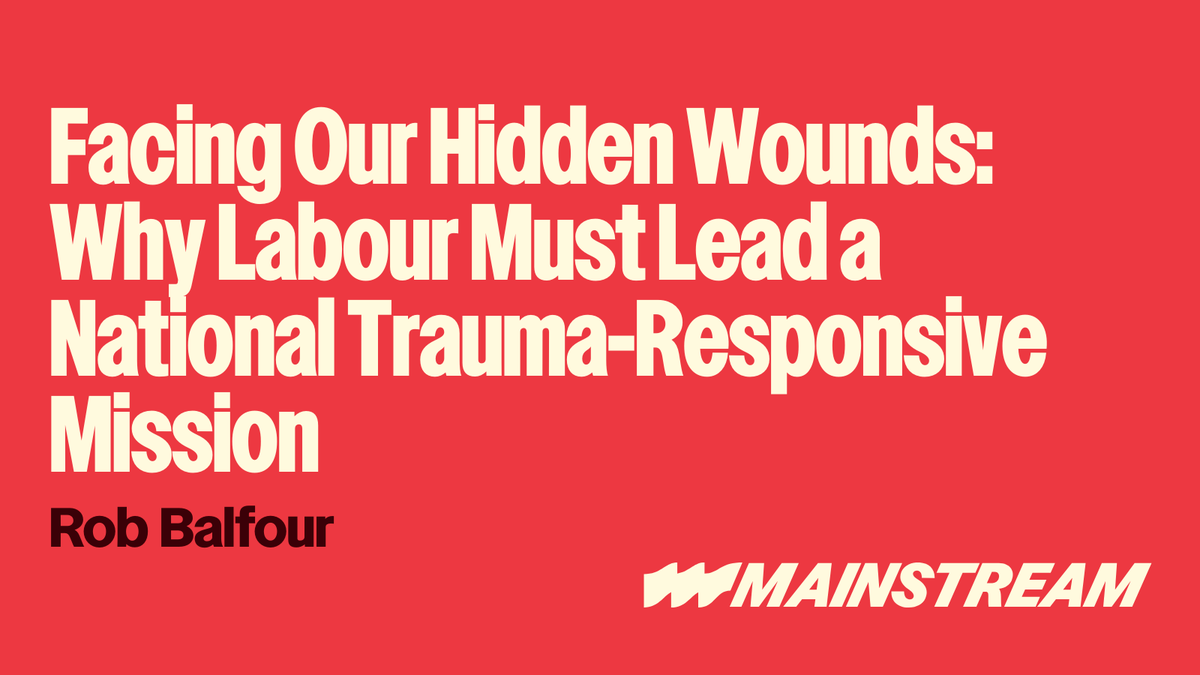 ✍️NEW on the Mainstream blog:  

Stigma around trauma is constantly improving, but it's a little-considered factor in social outcomes for adults in Britain. Any Labour Government serious about making lives better would truly address it, writes @RobDBalfour1. 

Read it below: