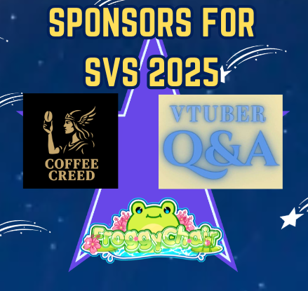 SVSHOWDOWN9000's tweet photo. 🌟 SPONSORS FOR SVS 2025 🌟

Sponsor 1 - @CoffeeCreedShop 
Sponsor 2 - @VtuberQNA
Sponsor 3 - @FroggyChuber https://t.co/r7JJEiZhml