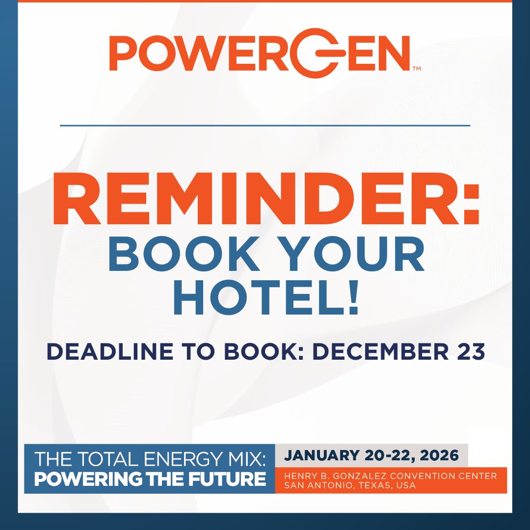 Attending POWERGEN 2026? Make sure your trip is set.

The hotel reservation deadline is December 23, and rooms near the convention center are going quickly. Reserve today to stay steps from networking, sessions and the exhibit floor.

Book now: ow.ly/M8ja50XxCsa