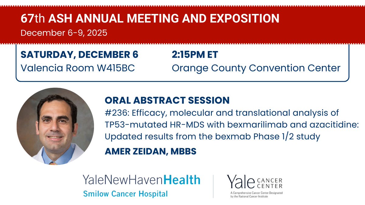 .<a href="/Dr_AmerZeidan/">Amer Zeidan MBBS,MHS ‏عامر زيدان</a> presents updated results from the #bexmab phase 1/2 study at 2:15pm in the Valencia Room W415B #ASH25. submit.hematology.org/program/presen…
<a href="/SmilowCancer/">Smilow Cancer Hospital</a> <a href="/YaleHemOnc/">Yale Hematology Oncology Fellows</a> <a href="/YaleHematology/">YaleHematology</a> <a href="/ASH_hematology/">ASH</a>
