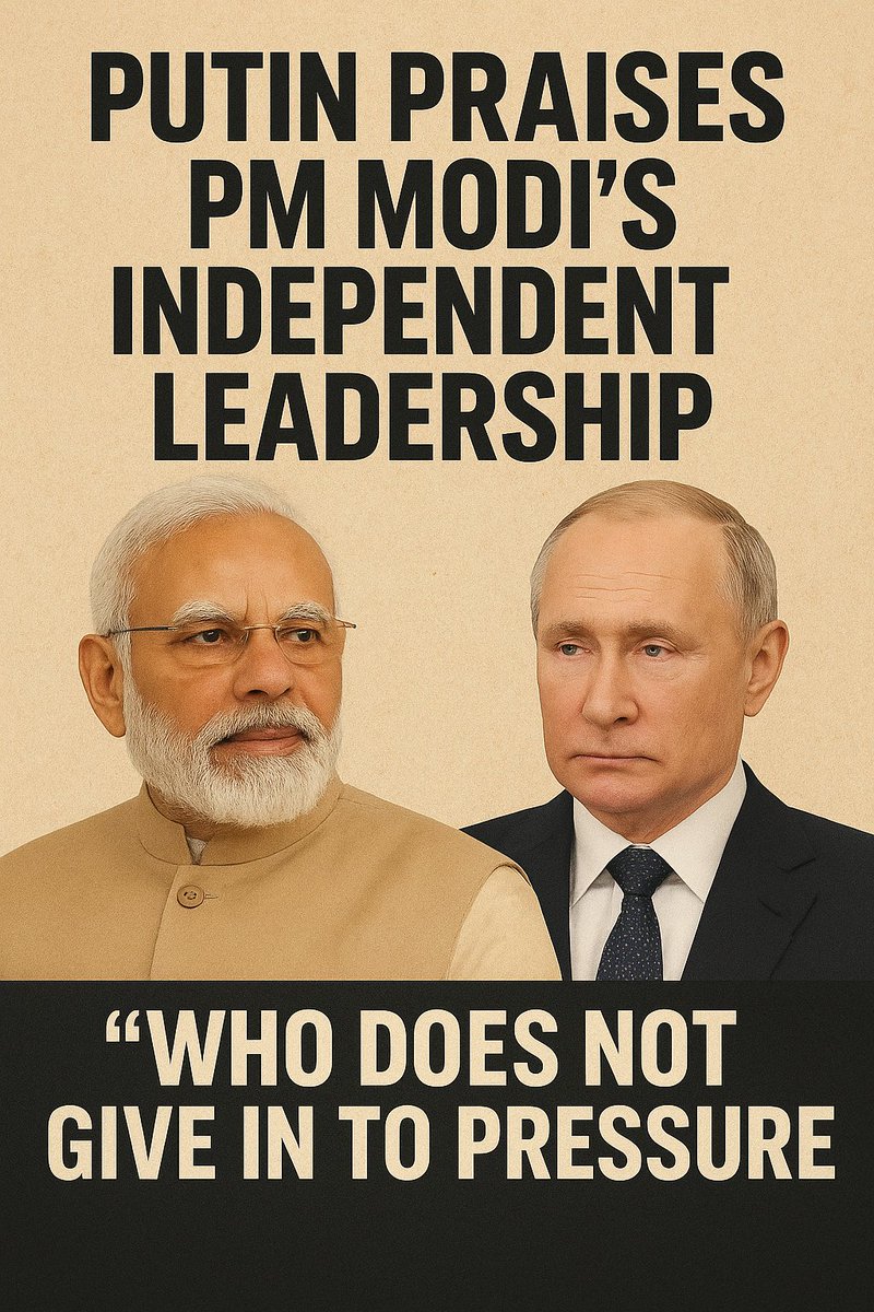 dr_rpsingh1's tweet image. 🇮🇳🤝🇷🇺 Putin Praises PM Modi’s Independent Leadership🇮🇳🇮🇳
Ahead of his December 4–5 state visit to India, Russian President Vladimir Putin hailed Prime Minister Narendra Modi as a leader “who does not give in to pressure,” applauding India’s unwavering and independent foreign…