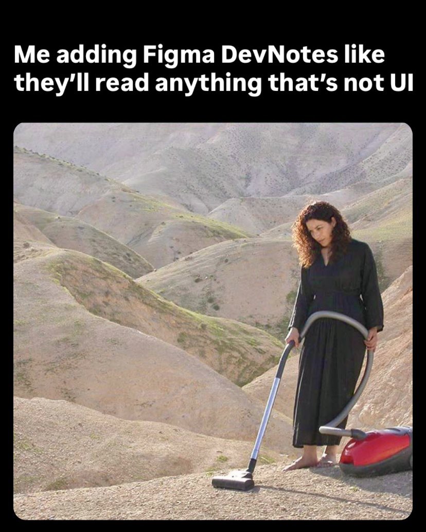 👉 The best documentation is the least amount needed to create the most understanding. 

Over-documenting is the design equivalent of yelling the obvious, and hoping someone’s listening.

Just because Figma lets you add DevNotes to everything doesn’t mean you should.