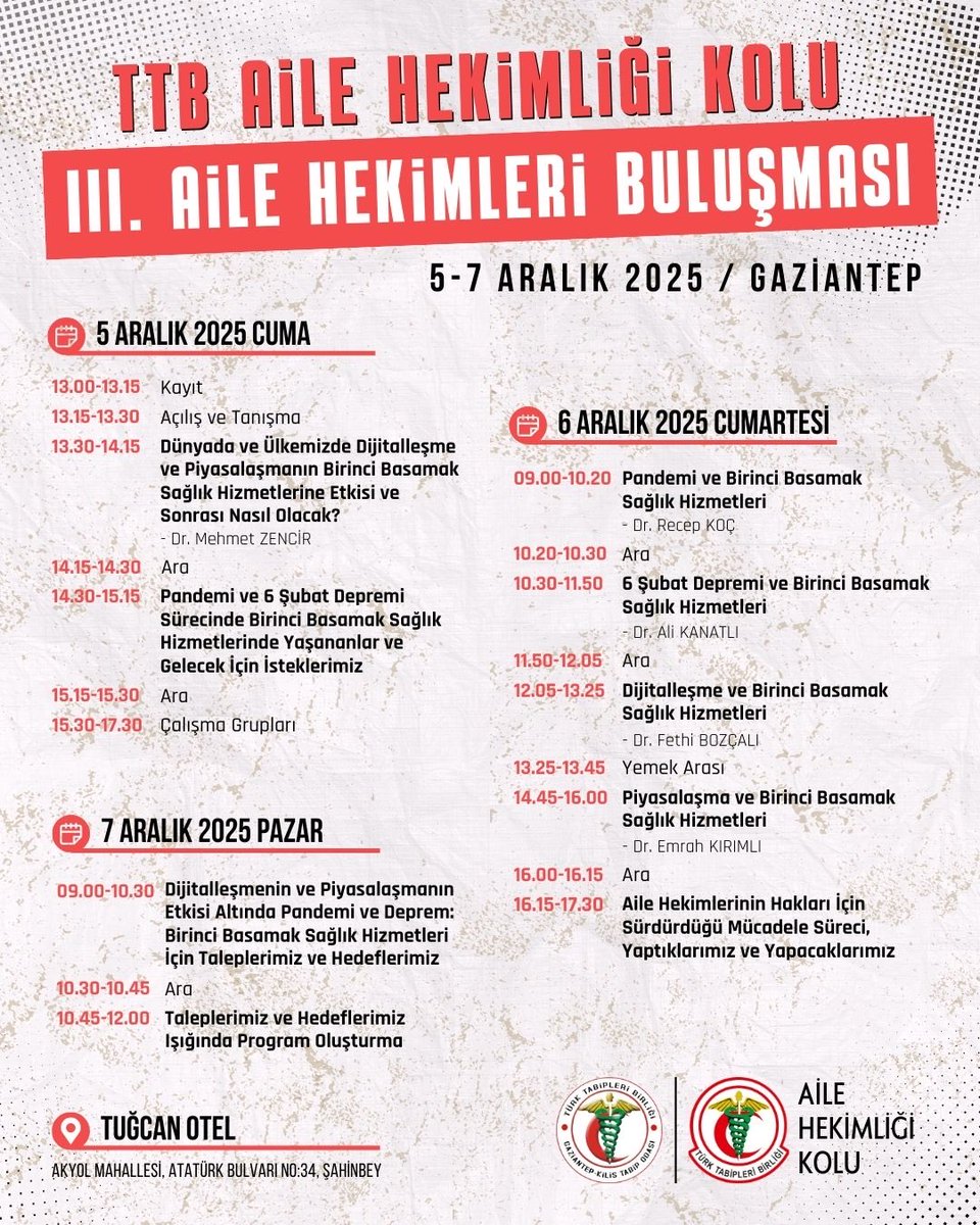 📢 TTB Aile Hekimliği Kolu III. Aile Hekimliği Buluşması

🗓 5-7 Aralık 2025
📍 Gaziantep