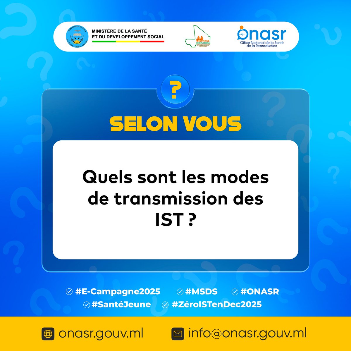 Q2: Quels sont les modes de transmission des IST ? 

#e-campagne 
#MSDS 
#ONASR 
#santéjeunesse 
#ZéroISTenDec2025 
#RJASRPFMALI