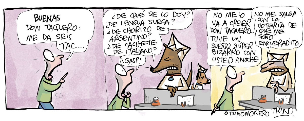 Jueves de sueños taqueriles #trinomonero
