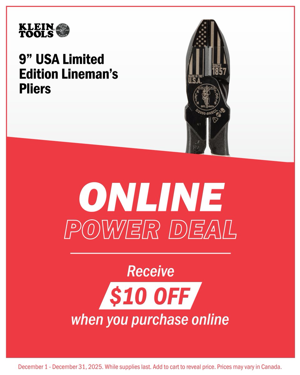 ⚡ December Power Deal!
Save $10 on the Klein Tools 9” USA Limited Edition Lineman’s Pliers when you buy online.

Log in &amp; claim your deal today—offer ends this month!
