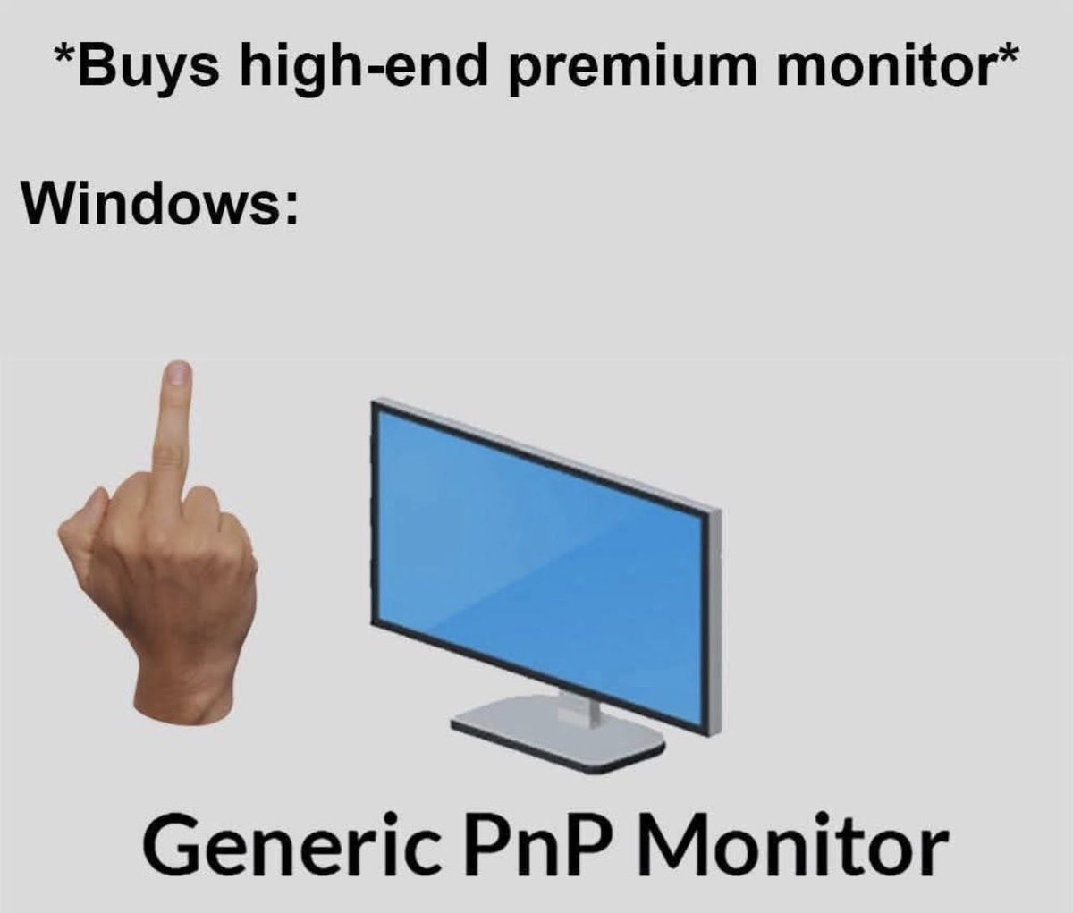 Put some respect on my monitors name