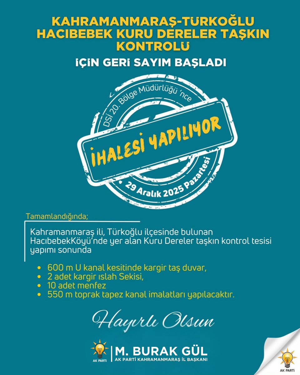 #Kahramanmaraş-Türkoğlu Hacıbebek Kuru Dereler Taşkın Kontrolü İşi için geri sayım başladı.

50 Milyon TL maliyet ile gerçekleştirilecek projenin yapım ihale tarihi ➡️ 29 Aralık 2025

Kahraman şehrimize ve Türkoğlu ilçemize hayırlı uğurlu olsun.

#AKParti
#TürkiyeYüzyılı