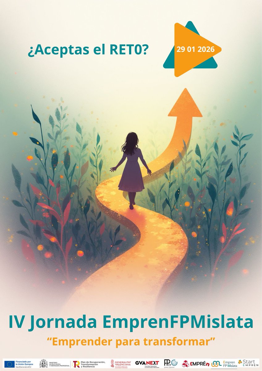 ¿Te atreves a explorar tu potencial? IV Jornada EmprenFPMislata, " Emprender para transformar ". Inscripción hasta el 09 01 26