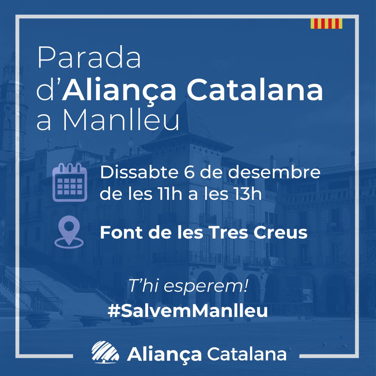 Aquest 6 de desembre, Aliança Catalana Osona serà a Manlleu.

📍Trobareu la parada al Carrer de la Font.

Us hi esperem!
#SalvemManlleu