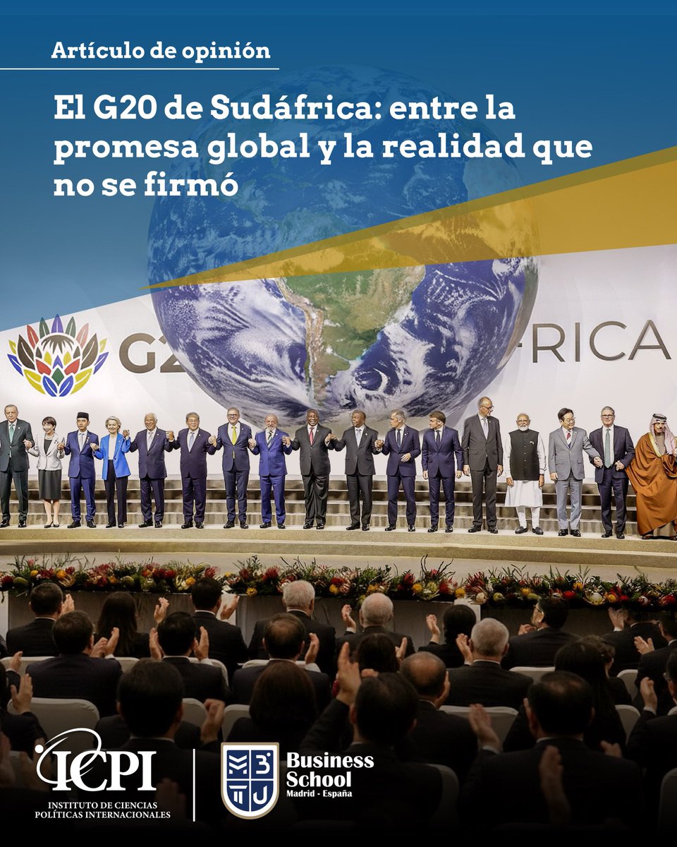📥 Descubre el análisis completo del ICPI sobre el G20 2025.

La cumbre en Sudáfrica dejó un contraste evidente entre las grandes promesas globales y los acuerdos que nunca llegaron a firmarse.

En este artículo, exploramos los puntos críticos, las tensiones entre potencias y el