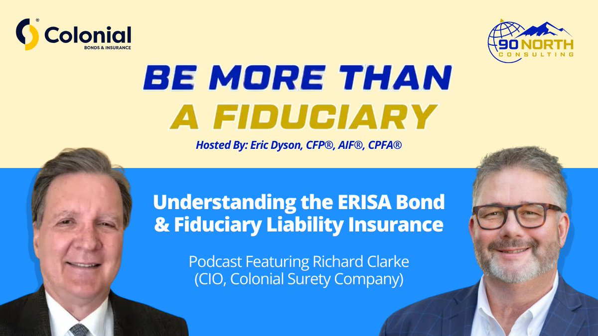 ColonialSurety's tweet image. Thanks to Eric Dyson for inviting us to help retirement plan sponsors better understand ERISA Bonds and Fiduciary Liability Insurance. We hope the insights from our CIO set more plan sponsors up for success!
90northllc.com/richard-clarke…