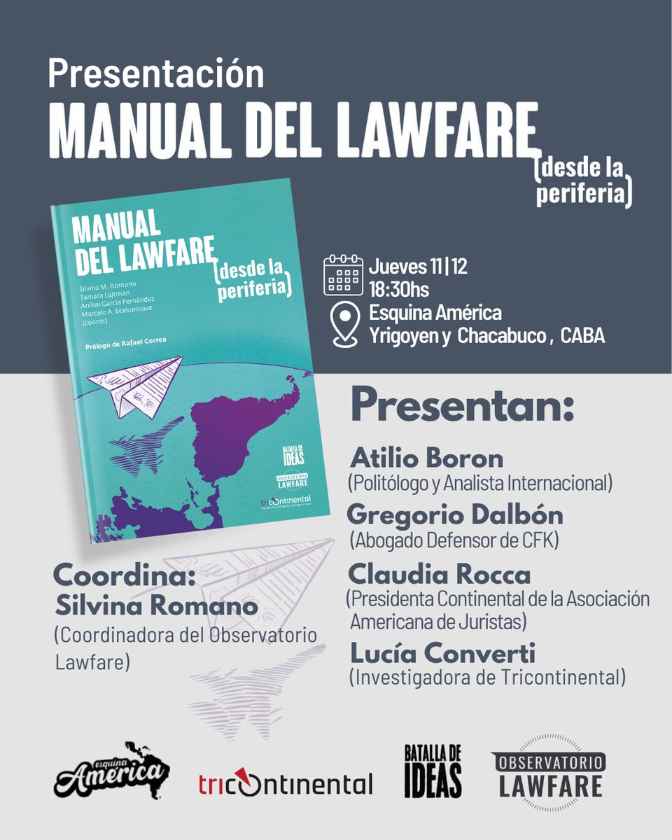 🔴 Presentación Manual del Lawfare (desde la periferia) coeditado por el <a href="/tricon_es/">Instituto Tricontinental de Investigación Social</a> Batalla de Ideas y el Observatorio Lawfare. 

Con  <a href="/atilioboron/">Atilio Boron</a> <a href="/Gregoriodalbon/">Gregorio Dalbon #CristinaLibre</a> Claudia Rocca <a href="/silvinamceleste/">Silvina Celeste</a> Lucía Converti
